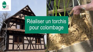 Comment réaliser du torchis dans un colombage ?