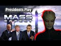 Presidents play mass effect  episode 5