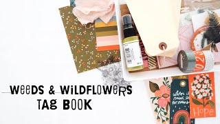 Let&#39;s Make a Tag Mini Book! | Gathering Supplies for Weeds &amp; Wildflowers!