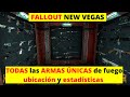 Fallout New Vegas armas ÚNICAS localización TODAS las armas de fuego