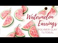 Watermelon Earrings | Easy Polymer Clay Tutorial