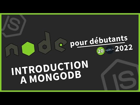 [#20] Introduction d'une db NoSQL (mongodb) | Tutoriel Node.js pour débutants en 2022