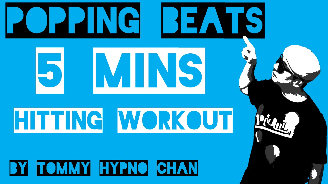 popping dance music 5 mins hitting workout YouTube