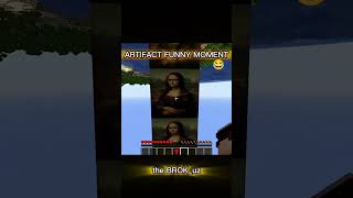 ARTIFACT FUNNY MOMENT 😂 #minecraft #edit #funny #brokuz #artifact