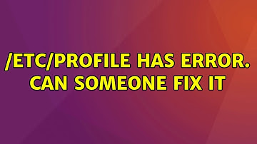 Ubuntu: /etc/profile has error. Can someone fix it