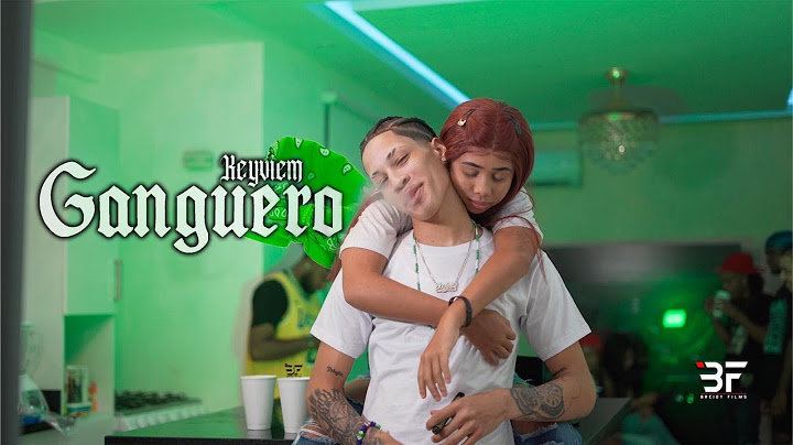 KEYVIEM - GANGUERO 💚 (VIDEO OFICIAL)