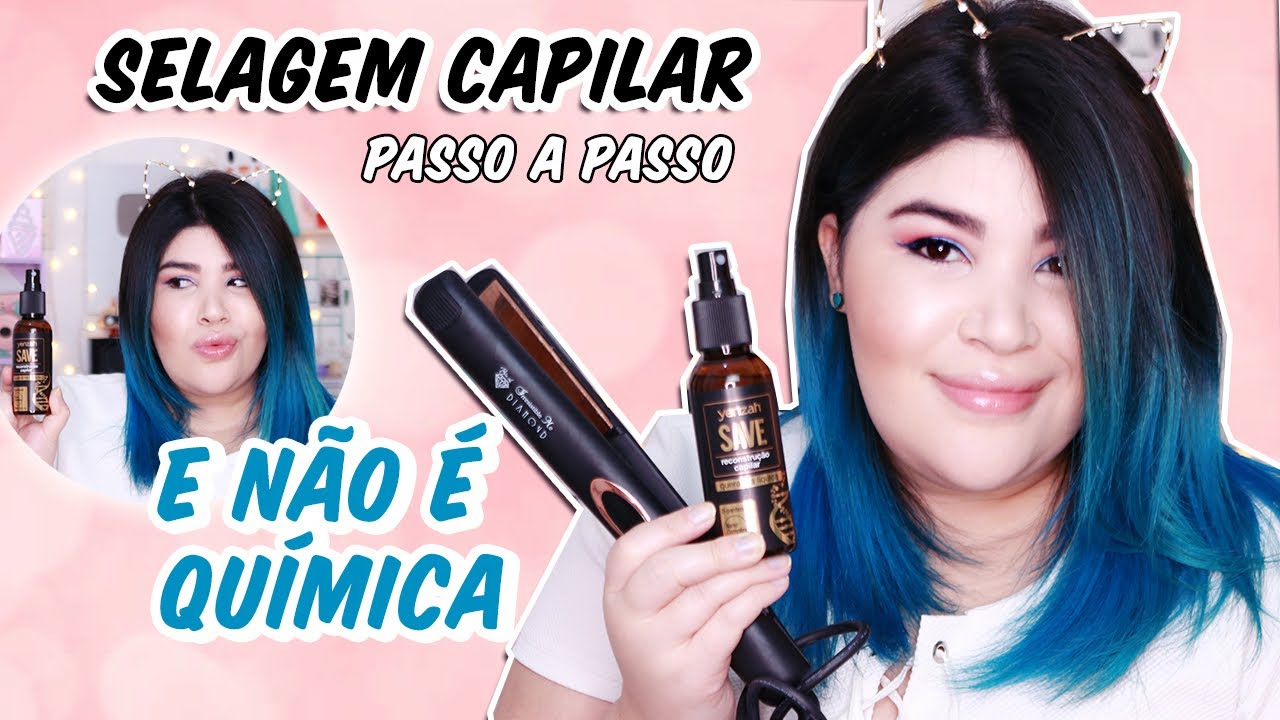 ⚡PASSO A PASSO SELAGEM CAPILAR, calma não é quimica!