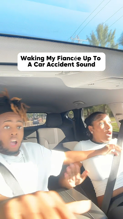 Waking my fiancée up to a car accident sound 😭 #shorts #couple #prank #briaanddrew