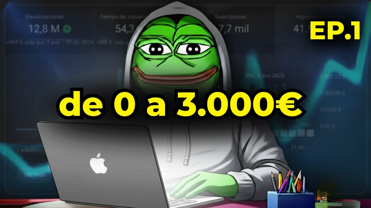 Escalando un Canal de YouTube de 0 a 3.000€ al mes - EP.1