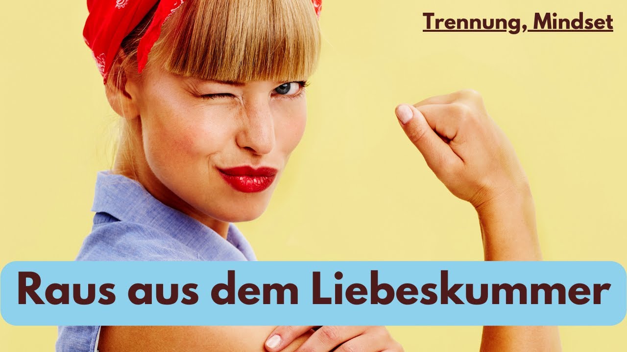 So überwindest du deine Trennung und wirst schnell wieder glücklich!