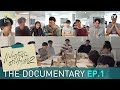 “เริ่มต้น(หนใหม่)แปลรัก (A New Beginning)” | แปลรักฉันด้วยใจเธอ Part 2 The Documentary EP.1