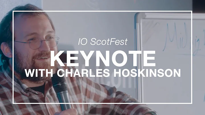 IO ScotFest Keynote with Charles Hoskinson