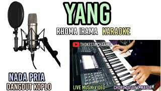 KARAOKE YANG RHOMA IRAMA KOPLO NADA PRIA