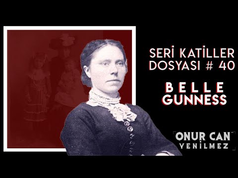 YAKALANMAYAN KATİL - BELLE GUNNES (KARA DUL) I Seri Katiller Dosyası 40. Bölüm