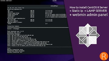How to install CentOS 8 Server + Static ip   + LAMP SERVER + webmin admin panel.