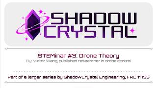 2026 STEMinar #3: Drone Fundamentals | By FRC 11755