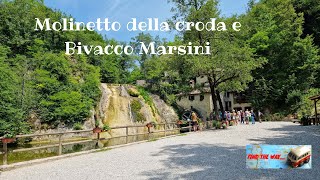 Molinetto della croda e Bivacco Marsini Patrimonio Unesco