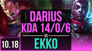 DARIUS vs EKKO (MID) | 4.2M mastery points, KDA 14/0/6, 1400+ games | BR Grandmaster | v10.18