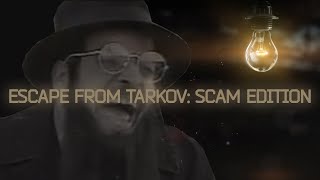 Escape from Tarkov: Scam Edition  ГЛАВНЫЙ ОБМАН СТУДИИ BSG