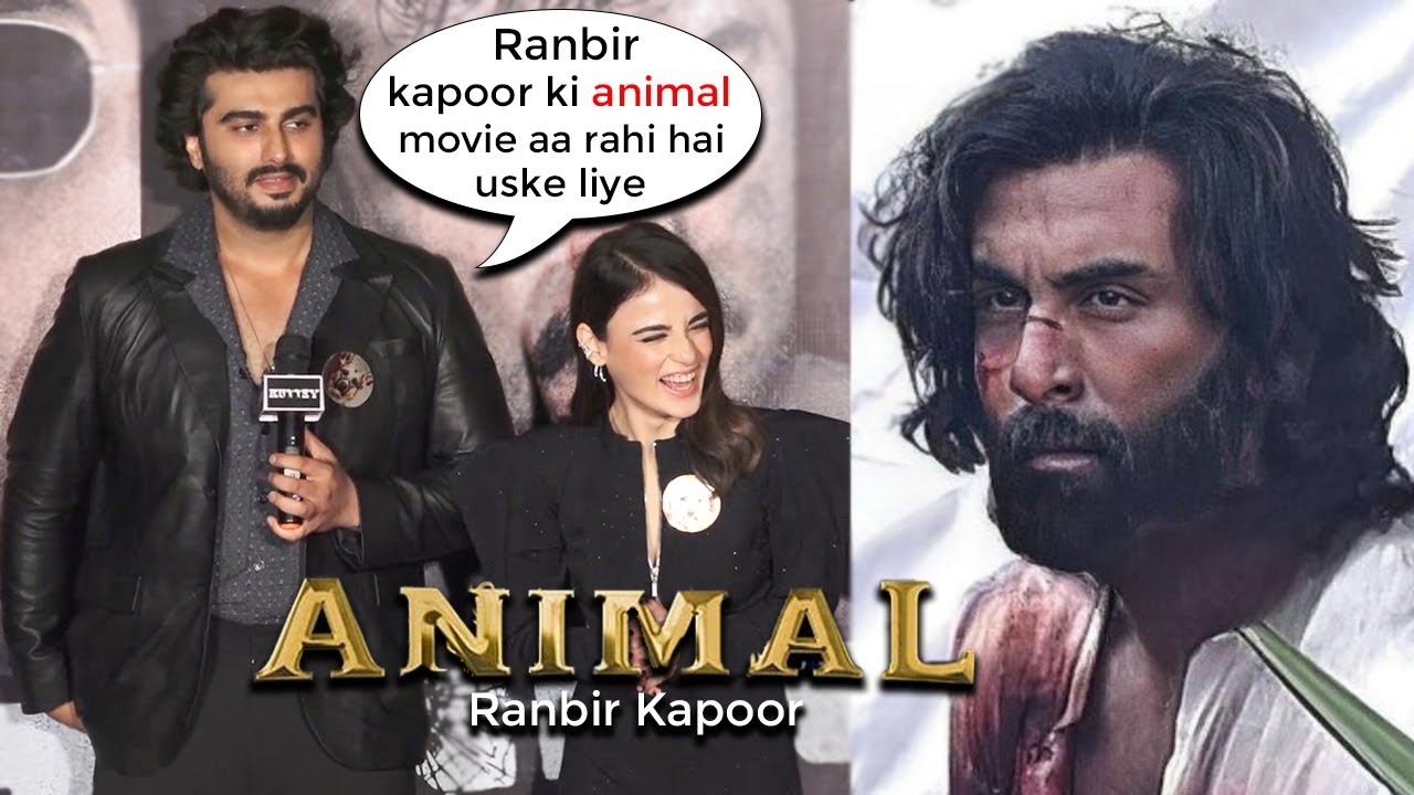 Arjun Kapoor Reaction On Ranbir Kapoor's 'Animal' Movie When Media Reporter  Compared Him & Varun - YouTube