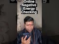 Online Negative Energy Checking #negativeenergy #negativity #bhootpret #tantrabadha