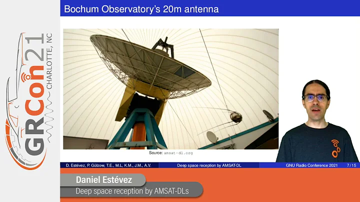 GRCon21 - Deep space reception by AMSAT-DL