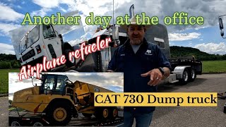 Ep 235 loading and unloading a Airplane refueler and a CAT 730 Articulating dump truck