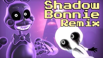 FNAF SHADOW BONNIE SONG - Animation Music Video (DHeusta Remix)