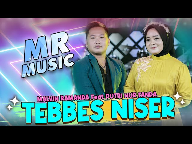 Malvin Ramanda Feat. Putri nurfanda - Tebbes Niser  | Lagu Madura | MR Music class=