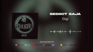 Gigi - Sedikit Saja