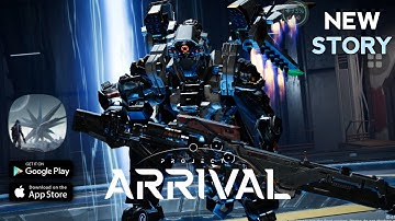 Project Arrival - New Beta Version। (Android/iOS)