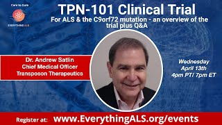 TPN-101 Clinical Trial: for ALS & the C9orf72 Mutation - an Overview of the Trial plus Q&A