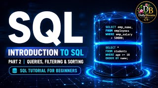 💻 Introduction to SQL – Part 2 | SQL Queries, Filtering & Sorting | SQL Tutorial for Beginners
