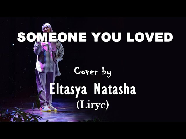 Lewis Capaldi - Someone You Loved ( Cover By Eltasya Natasha) || (Lyric Video) || Lagu Barat Viral class=