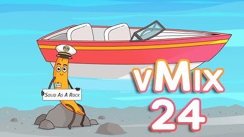 vMix 24 - Live Production & Streaming: More Features  and Power