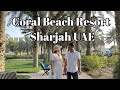 Coral Beach Resort Sharjah UAE