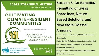 Session 3: Co-Benefits of Living Shorelines, Nature-Based Solutions, & Nearshore Coastal Armoring