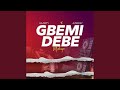 Gbemidebe mix