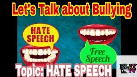 Bullying: Cyberbullying Hate Speech. Knowing and Identifying WHAT hate speech is.