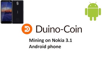 Duino coin mining on Nokia 3.1 Android phone
