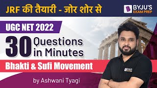 30 Questions in 30 Minutes - Bhakti And Sufi Movements | History | Ashwani Sir