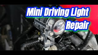 Mini Driving Light Repair