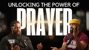 Unlocking the Power of Prayer w/ William Jackson