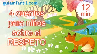 Cuentos para enseñar a los niños el valor del RESPETO por la naturaleza, medioambiente y animales 🌿