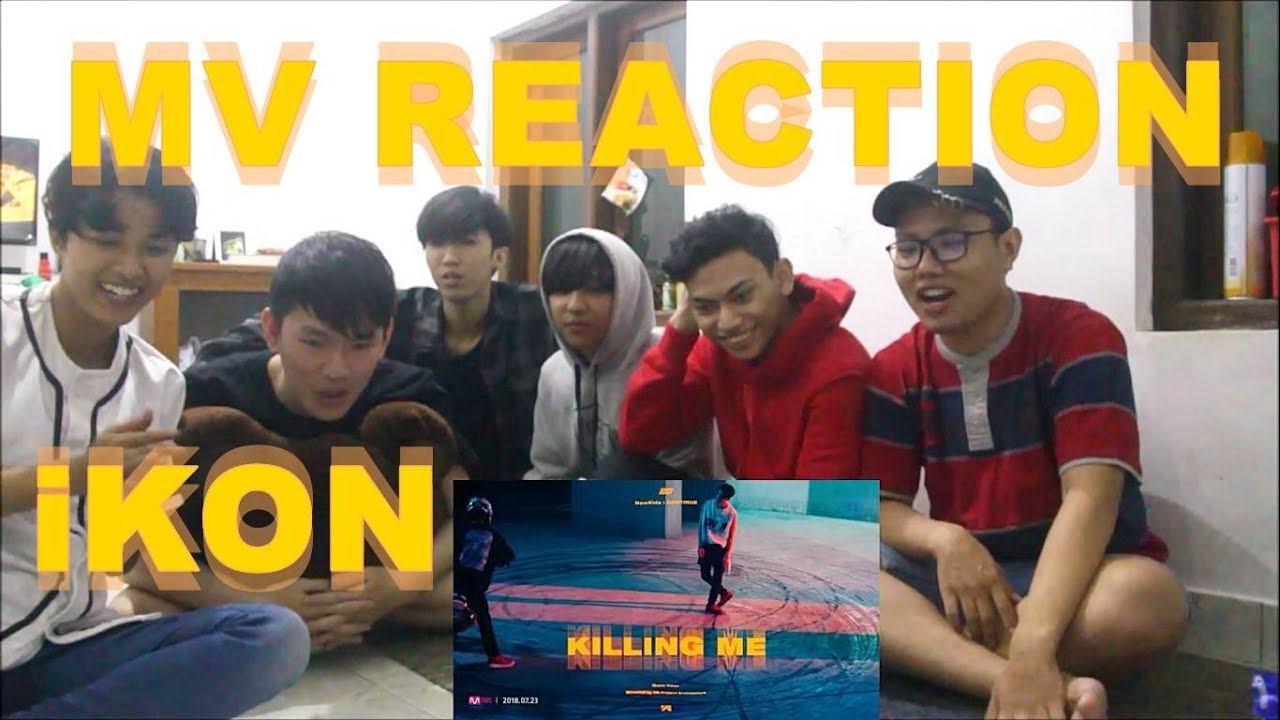 iKON - '죽겠다(KILLING ME)' M/V REACTION! ygfamily blackpink schedule