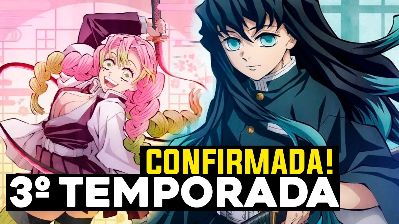 DEMON SLAYER 3 TEMPORADA DATA DE LANÇAMENTO! - {Kimetsu no Yaiba 3  temporada data de lançamento} 