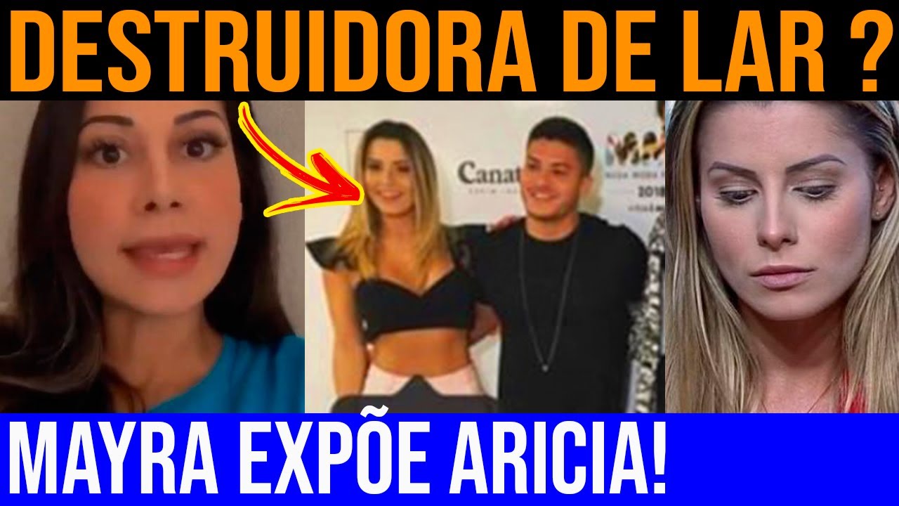 Mayra Cardi Desmascara a ex-panicat Aricia Silva Amante de Arthur Aguiar!