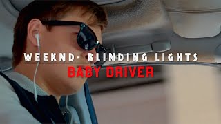 The Weeknd - Blinding Lights (Lyrics) | Baby Driver