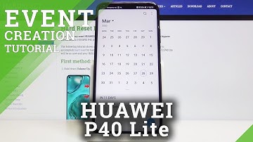 How to Add Event to Calendar in HUAWEI P40 Lite – Personalize Calendar