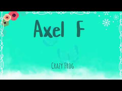 Crazy Frog-Axel F|Milyrics